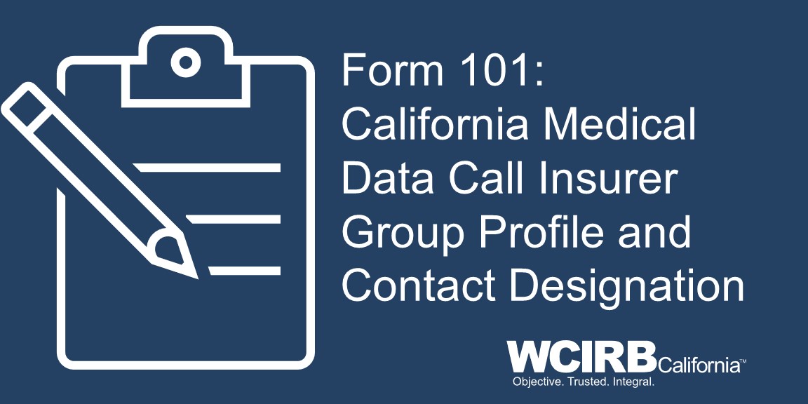 Cover - Form 101 California Medical Data Call Insurer Group Profile and Contact Designation