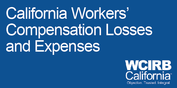 California workers' compensation losses and expenses 